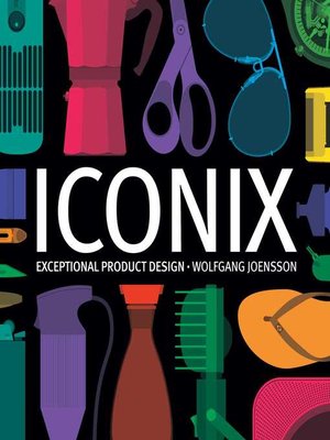 cover image of Iconix: Exceptional Product Design